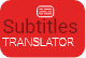 Subtitles Translator
